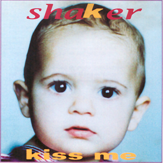 Shaker Kiss Me Front Cover